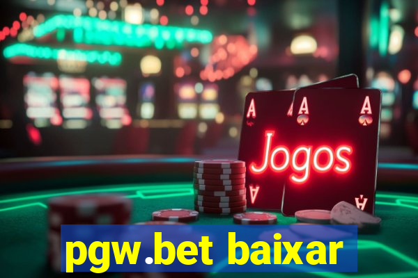 pgw.bet baixar